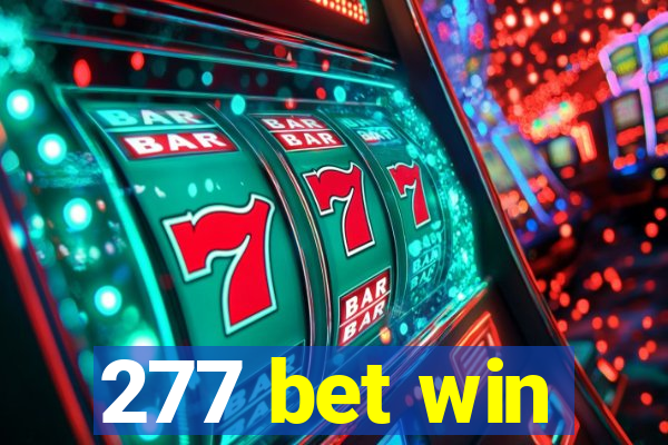 277 bet win